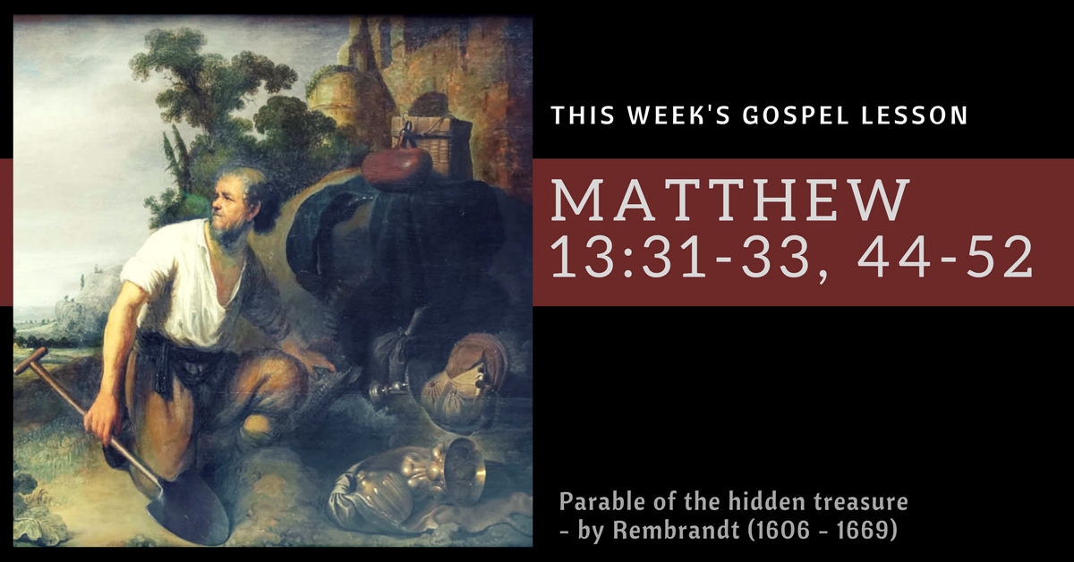 Matthew 13:31-33, 44-52